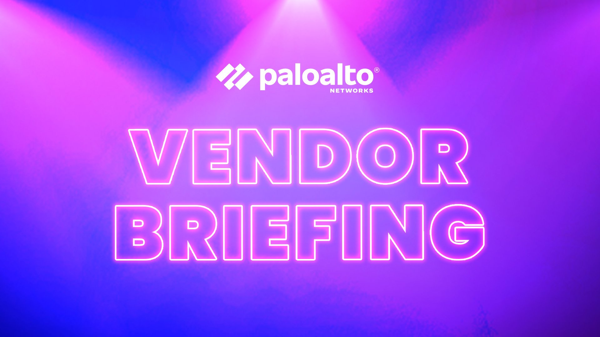 PANW_VendorBriefing_LPHubspot_1920x1080px_250806 PANW_VendorBriefing_LPHubspot_1920x1080px_250806