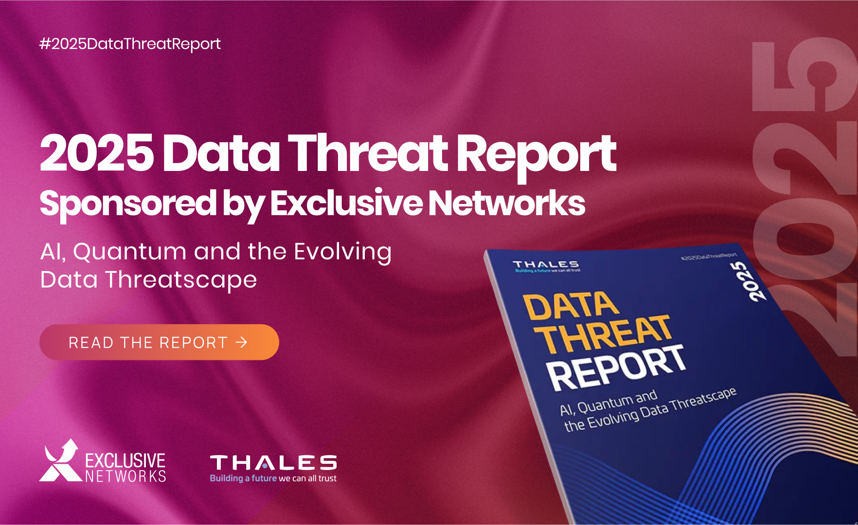 Thales 2025 Data Threat Report  Email 1