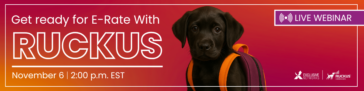 _RUCKUS & E-Rate (1200 x 300 px)( LP & Email Header)