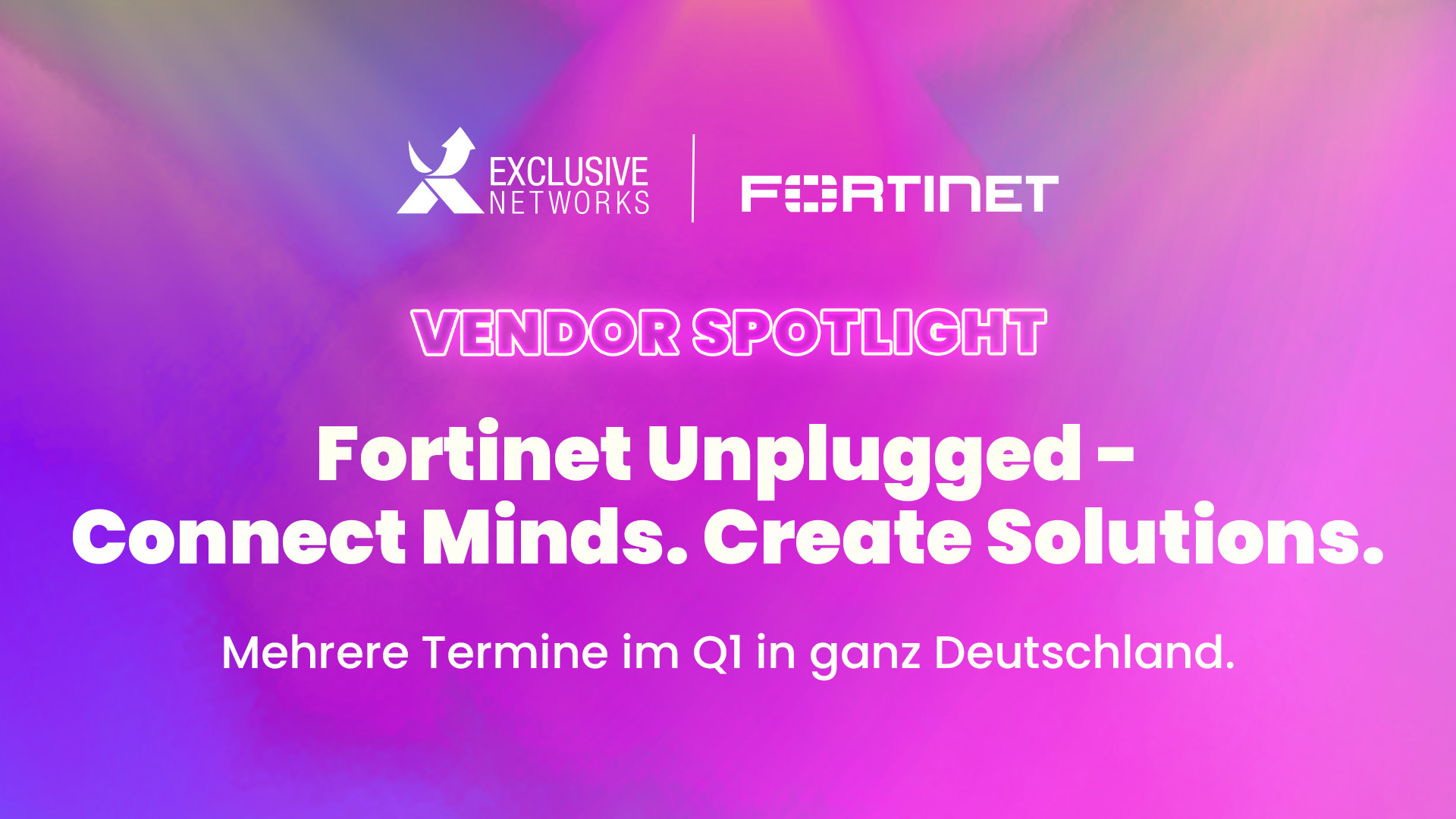 NEU_VendorSpotlight_FTNT-Unplugged_LP_1920x1080px_251017