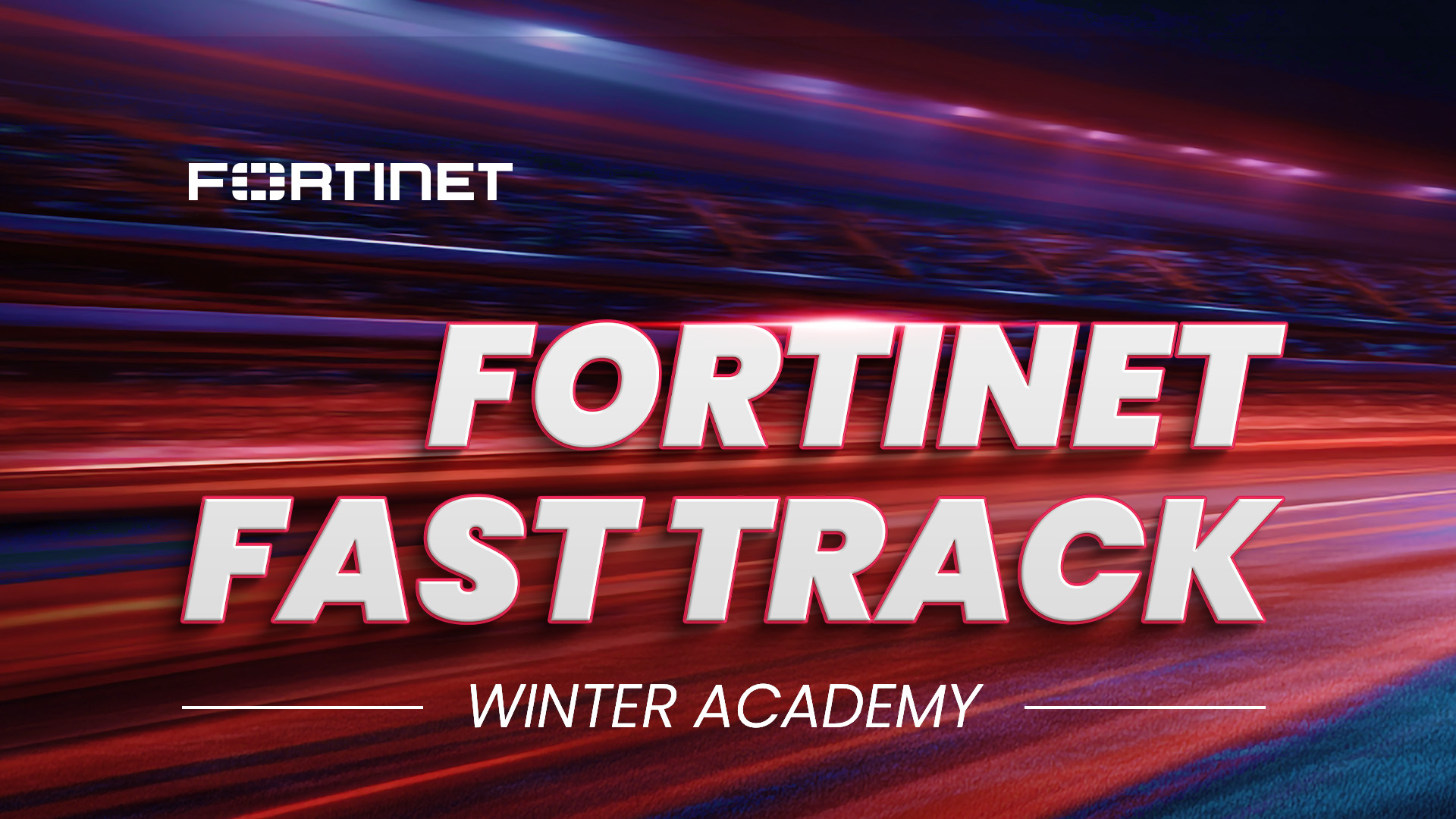 FTNT Fast Track_LP_Banner_1920x1080px_261020