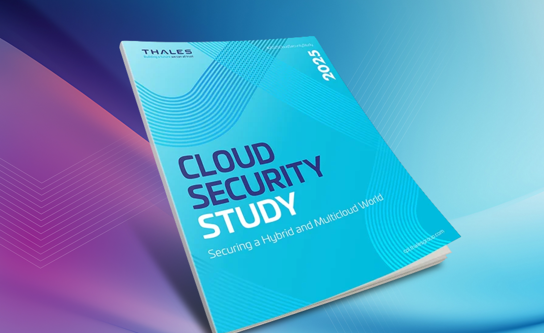 Thales 2025 Cloud Security Header Thales 2025 Cloud Security Header
